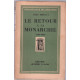 Le retour a la Monarchie ( 1815-1848 )