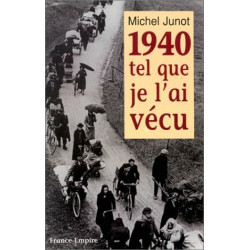 1940 tel que je l'ai vécu