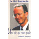 Le roi baudoin une vie qui nous parle