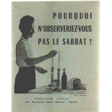 Pourquoi n'observeriez -vous pas le sabbat