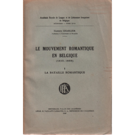 Le mouvement romantique en belgique ( 1815-1850 ) 1 / la bataille...