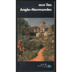 AUX ILES ANGLO-NORMANDES