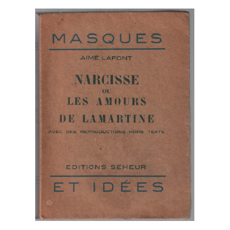 Narcisse ou les amours de lamartine / 9 reproductions hors texte