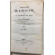 Histoire de Louis XVI avec les anecdotes de son règne (edition de...