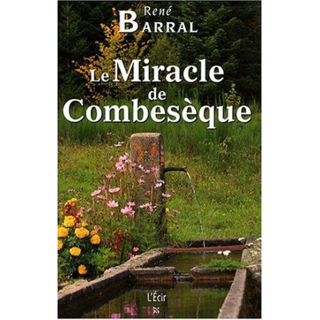 Miracle de Combeseque (le)