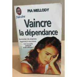 Vaincre la dépendance