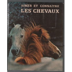 Aimer et connaitre les chevaux