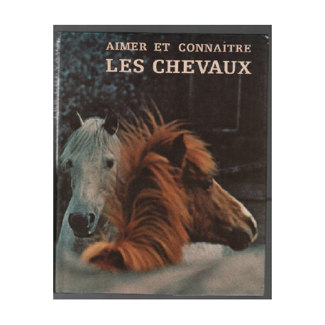 Aimer et connaitre les chevaux