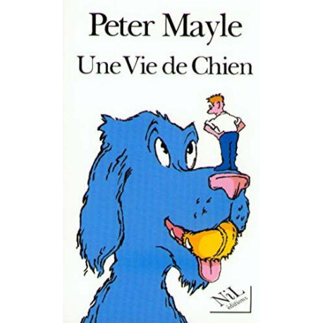 Une vie de chien