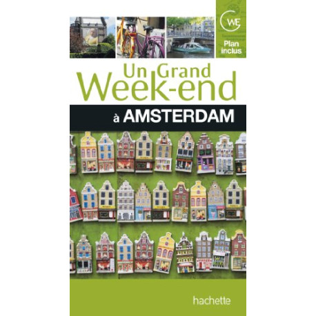 Un grand week-end à Amsterdam