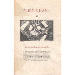 Plein chant n° 41 / ouvre ton ame aux merveilles