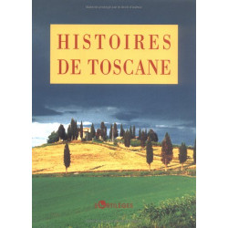 Histoires de Toscane