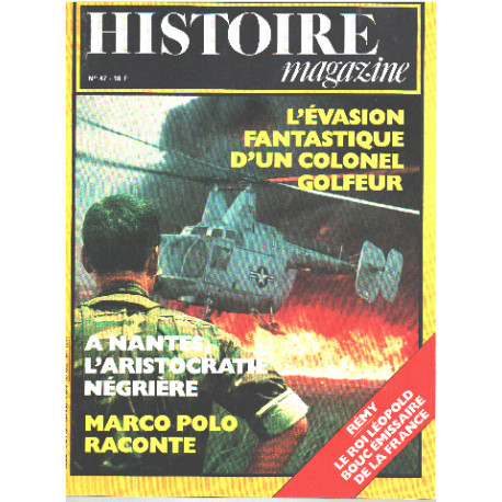 Histoire magazine n° 47 / l'evasion fantastique d'un colonel golfeur