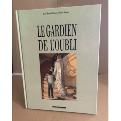 Le gardien de l'oubli