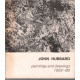 John hubbard / paintings and drawings 1962-1980