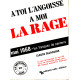 A Toi L'angoisse A Moi La Rage : Mai 1968 - Les Fresques De Nanterre