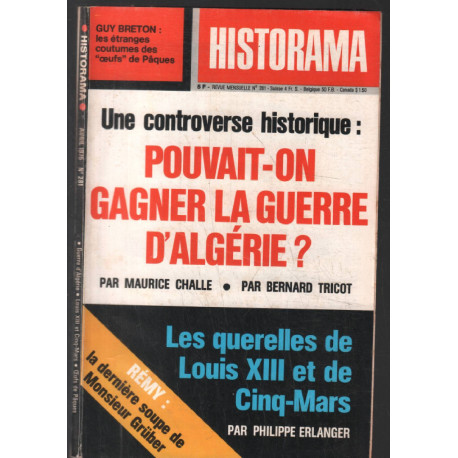 Pouvait on gagner la guerre d'Algérie (revue historama n° 281)