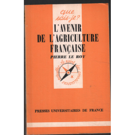 Avenir de l' agriculture Francaise