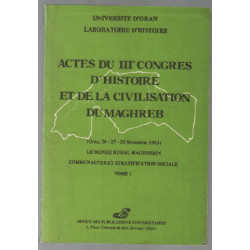 Actes du IIIe congrès d'histoire et de la civilisation du maghreb...