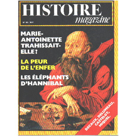 Histoire magazine n° 48 / marie antoinette trahissait-elle