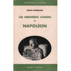 Les dernieres années de napoleon