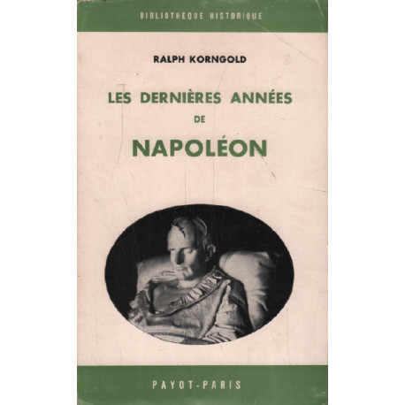 Les dernieres années de napoleon