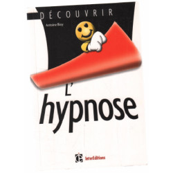 Découvrir l'hypnose