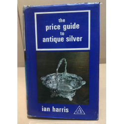 The price guide to antique silver