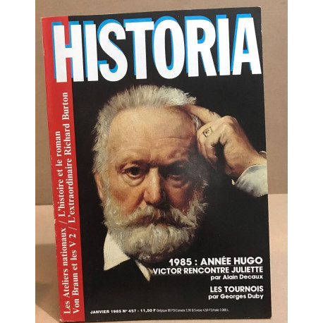 Historia n° 457 / 1985 : année Hugo Victor rencontre Juliette -...