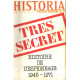 Revue historia n° hors serie n° 23 / tres secret : histoire de...