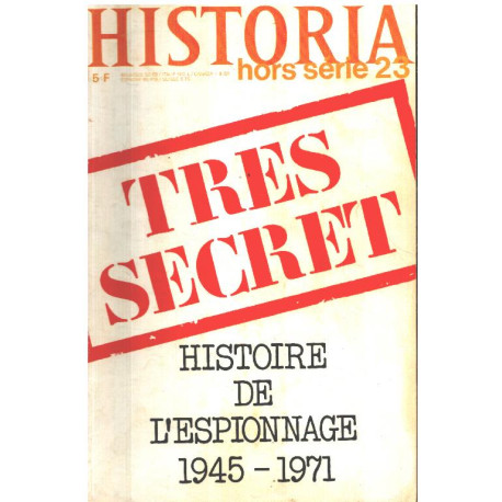 Revue historia n° hors serie n° 23 / tres secret : histoire de...