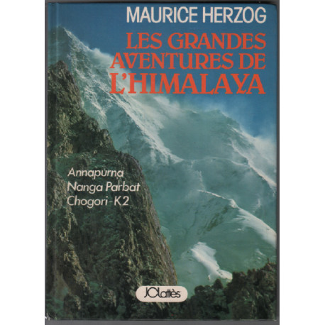 Les grandes Aventures de l'Himalaya