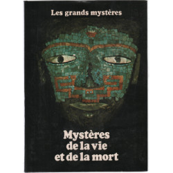 Mystères de la vie et de la mort