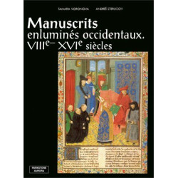 Manuscrits enlumines Occidentaux VIII / XVIe Siecle