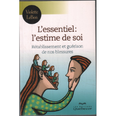 L'essentiel : l'estime de soi