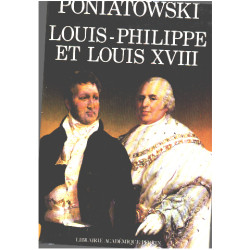 Louis-philippe et louis xviii - autour du journal de louis...