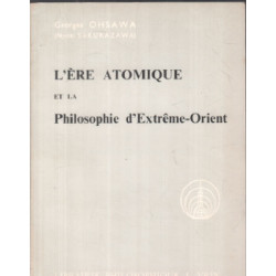 L'ère atomique et la philosophie d'extreme orient