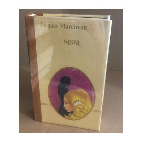 Sissi suivi de douze mariages princiers