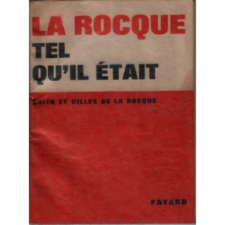 La rocque tel qu'il était