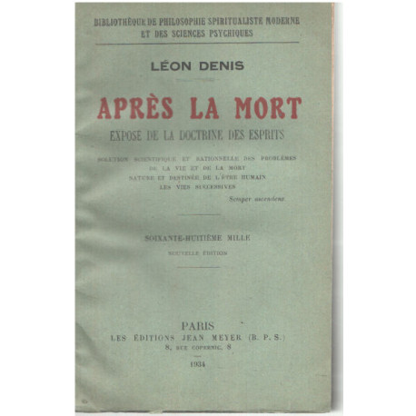 Apres la mort / exposé de la doctine des esprits