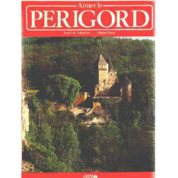 Aimer le perigord