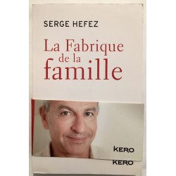 La fabrique de la famille