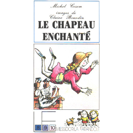 Le chapeau enchanté