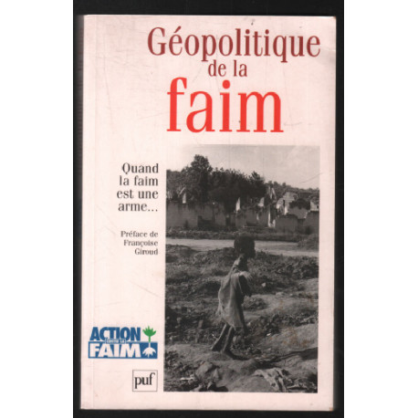 Géopolitique de la faim : Quand la faim est une arme