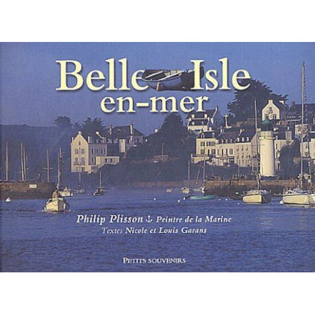 Petits souvenirs : belle isle en mer