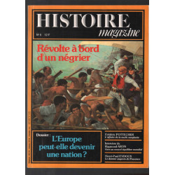 Dossier : l'Europe peut-elle devenir une nation ? // révolte à...