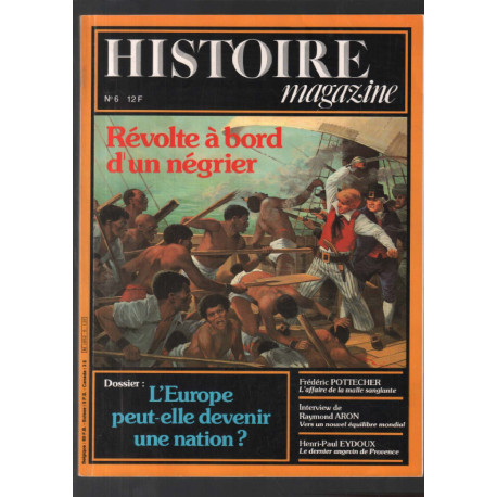 Dossier : l'Europe peut-elle devenir une nation ? // révolte à...