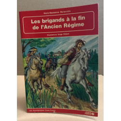 Brigands à la fin de l'Ancien Régime