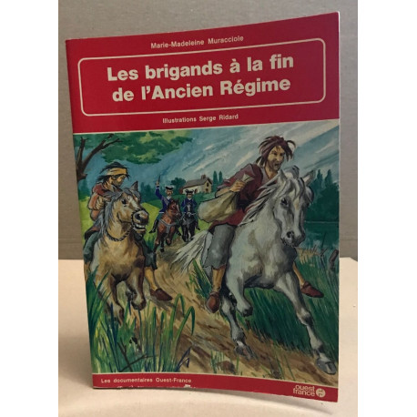 Brigands à la fin de l'Ancien Régime