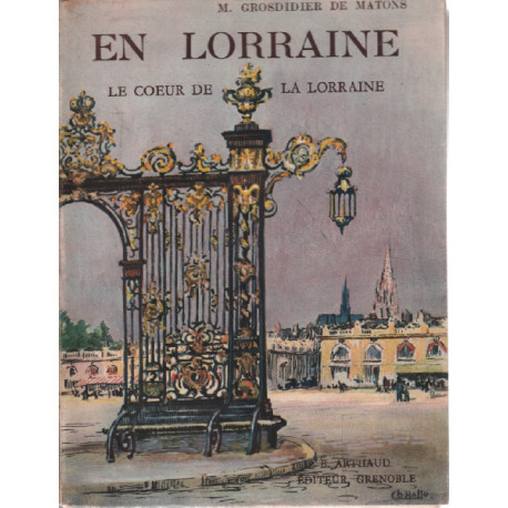 En lorraine / le coeur de la la lorraine